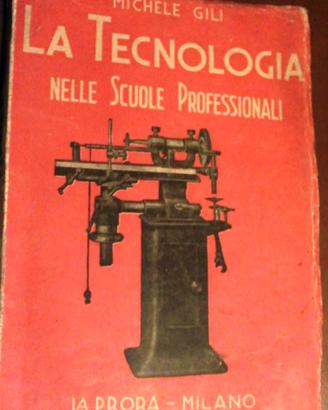 Tecnologia per scuole professionali - anno 1945