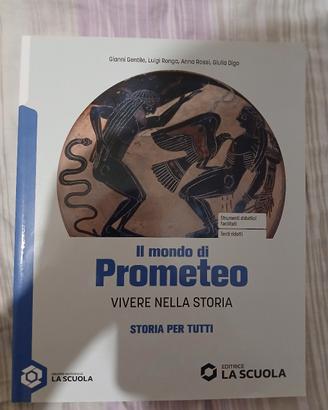 Il mondo di prometeo, vivere nella storia