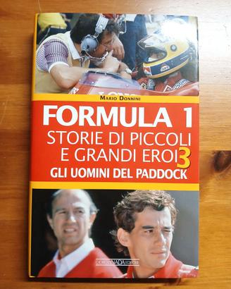 Formula 1 storie di piccoli e grandi eroi volume 3