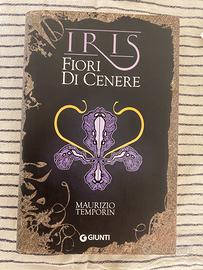 Libro di Maurizio Temporin “IRIS Fiori di Cenere”