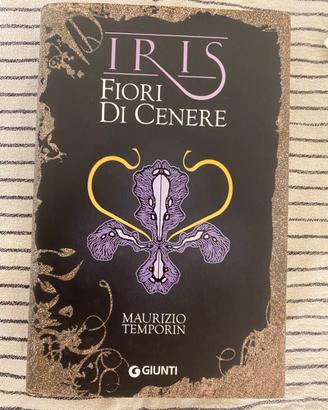 Libro di Maurizio Temporin “IRIS Fiori di Cenere”