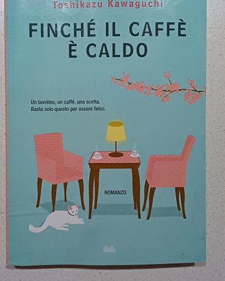 Finché il caffè è caldo