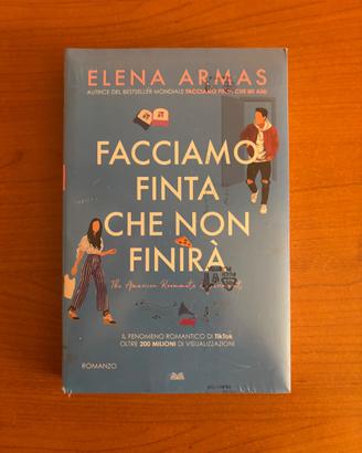 Facciamo finta che non finirà- Elena Armas