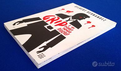 GRIP È un Piccolo Mondo Ridicolo Gilbert Hernandez