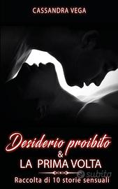 Racconti erotici per adulti - Raccolta - Desiderio