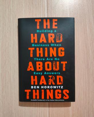 The hard thing about hard things di Ben Horowitz 