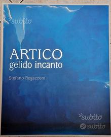 Libro fotografico "Artico - Gelido Incanto"