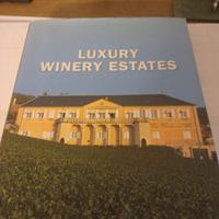 luxury winery le cantine più belle, libro sul vino