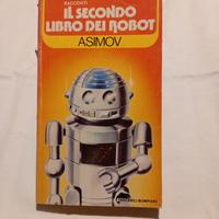 Isaac Asimov - Il secondo libro dei robot 