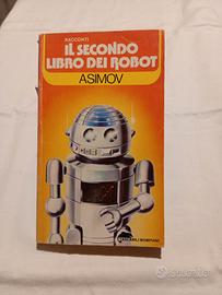 Isaac Asimov - Il secondo libro dei robot 
