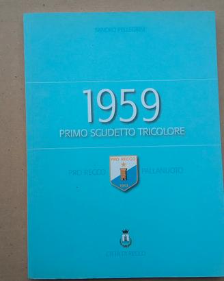 Libro sul 1° scudetto della Pro Recco Pallanuoto