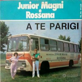 Disco 33 giri. A te Parigi(Junior Magni & Rossana)