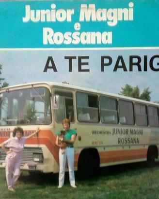 Disco 33 giri. A te Parigi(Junior Magni & Rossana)