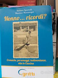 libro "Nonno .. ricordi?" vita in cascina 