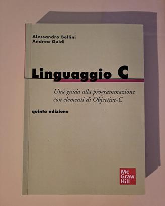 Linguaggio C Bellini - Guidi quinta edizione