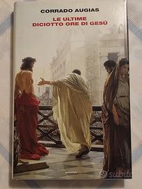 Le ultime ore di Gesù di Corrado Augias 