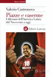 Piazze e caserme. I dilemmi dell'America Latina da