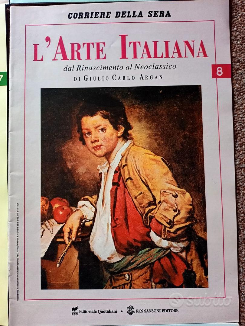 L'Arte Italiana Corriere della Sera, Collezione 13 Fascicoli Giulio Carlo  Argan