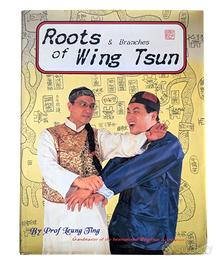 "Roots and branches of Wing Tsun"