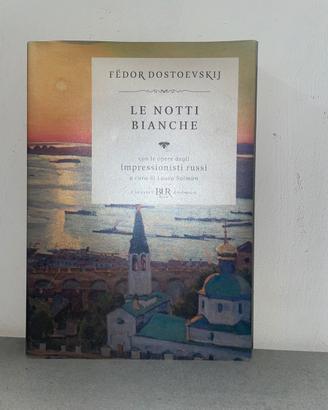 Libro - Le Notti Bianche - Fëdor Dostoevskij