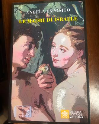 Le madri di Israele   Editr . Vaticana 2021