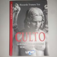 Culto (R.T. Tuis) + L' ottava torre (John A. Keel)