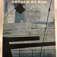 Le battaglie sul mare - Mario Francini , 1974