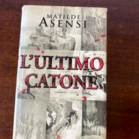 Libro “L’ultimo Catone” di Matilde Asensi