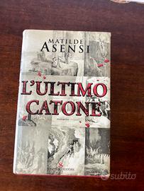 Libro “L’ultimo Catone” di Matilde Asensi