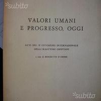 Valori umani e progresso, oggi