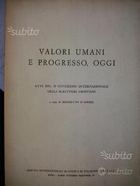 Valori umani e progresso, oggi