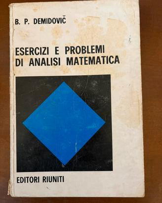 Esercizi e problemi di analisi matematica