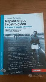 Trepido seguo il vostro gioco.