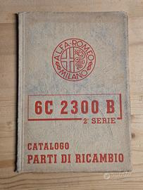 Catalogo Ricambi Alfa Romeo 6C 2300 B 2ª Serie