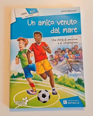Un amico venuto dal mare – Ivonne Mesturini Libro