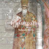 L'usurpatore romanzo storico