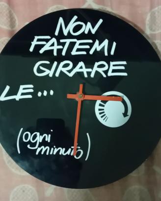 Orologio da parete con scritta simpatica