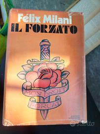 Il forzato - Felix Milani