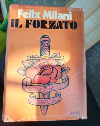 Il forzato - Felix Milani