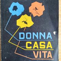 Libro scolastico vintage “Donna Casa Vita” – Biede