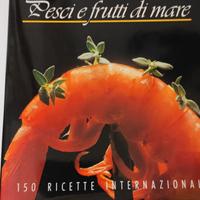 150 ricette Pesci e frutti di mare 