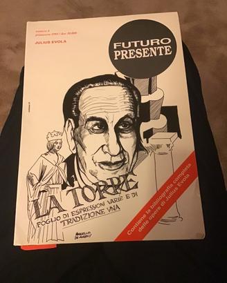Futuro presente. Julius Evola n. 6 primavera 1995