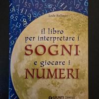 libro per interpretare i sogni e giocare i numeri