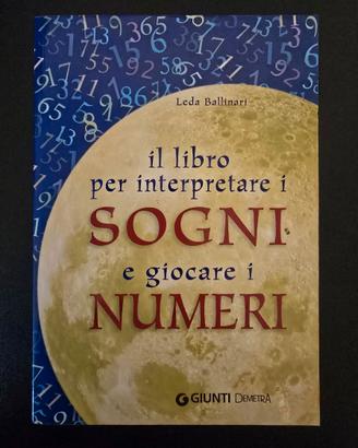 libro per interpretare i sogni e giocare i numeri