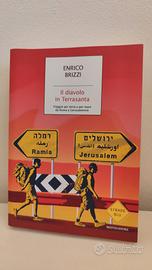 IL DIAVOLO IN TERRASANTA di Enrico Brizzi 