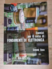 Esercizi per il corso di FONDAMENTI DI ELETTRONICA