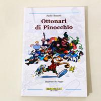 Ottonari Di Pinocchio - Con Disegno Firmato Raro