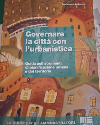 Governare la città con l'urbanistica