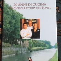 20 anni di cucina all'Antica osteria del Ponte