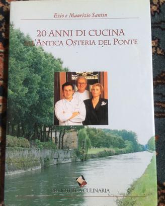 20 anni di cucina all'Antica osteria del Ponte